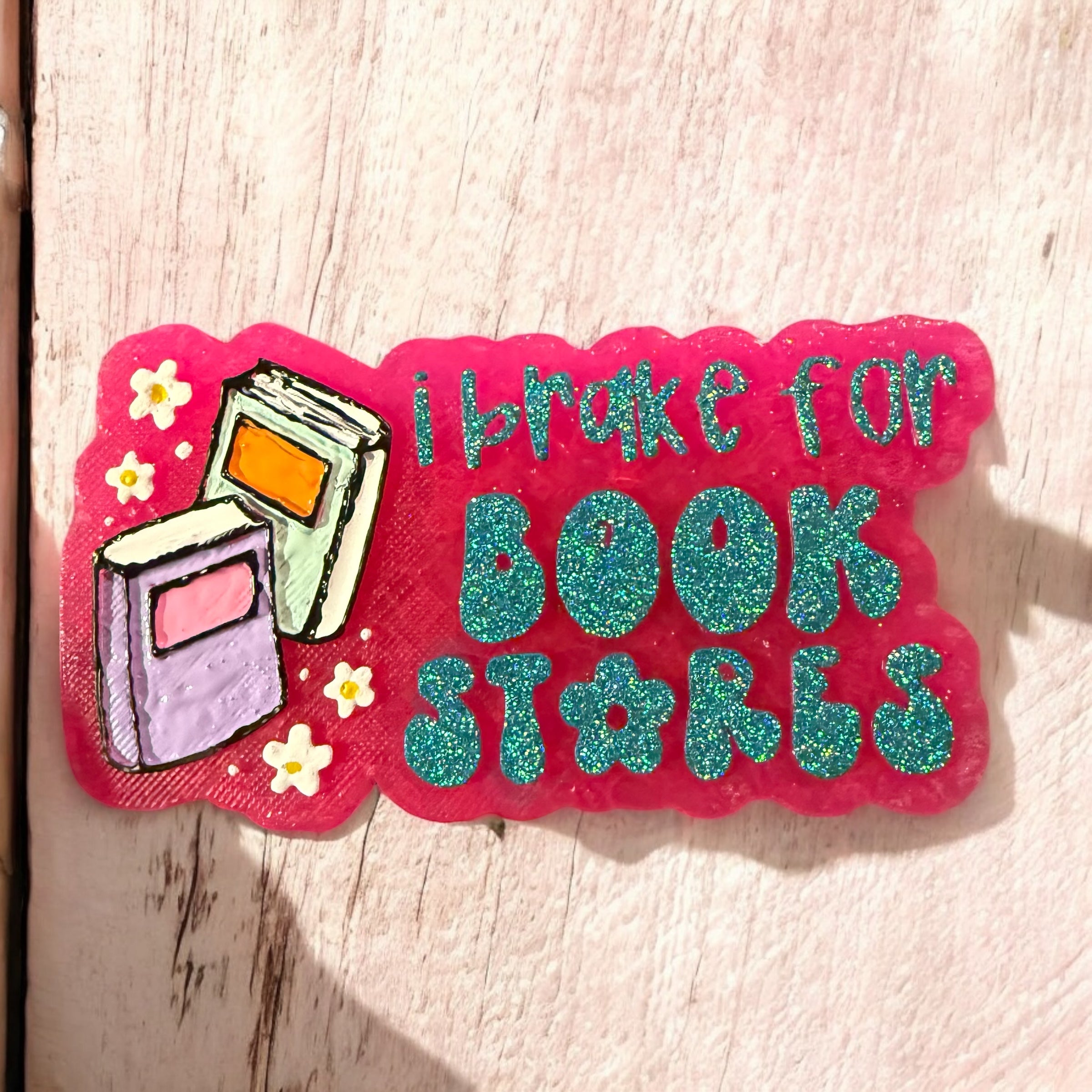 I BRAKE FOR BOOKSTORES Car Freshie