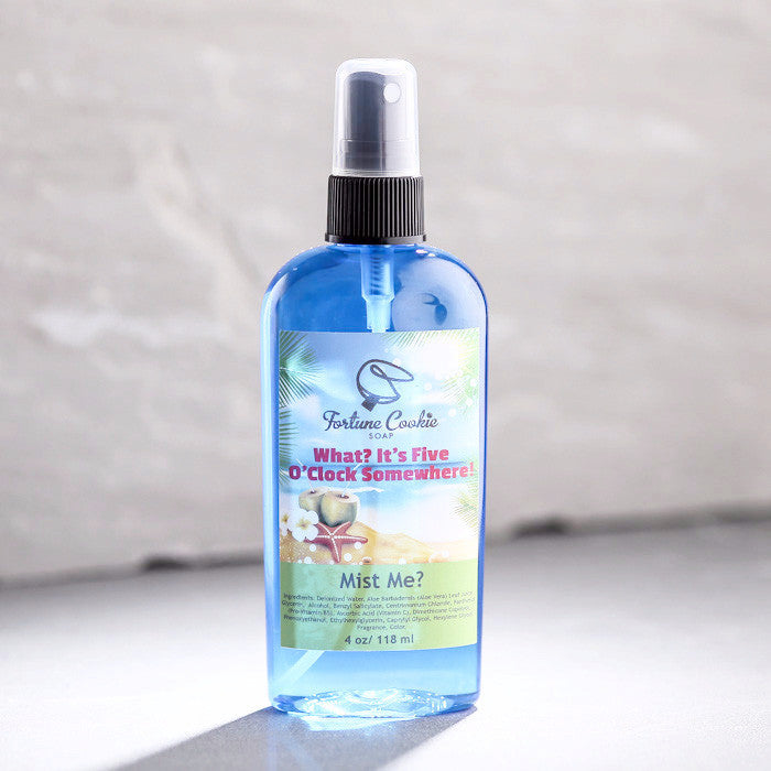 WHAT? IT'S 5 O'CLOCK, SOMEWHERE! Mist Me? - Fortune Cookie Soap