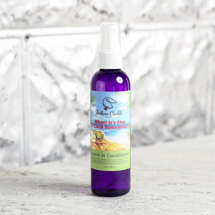 WHAT? IT'S 5 O'CLOCK, SOMEWHERE! Leave In Conditioner - Fortune Cookie Soap