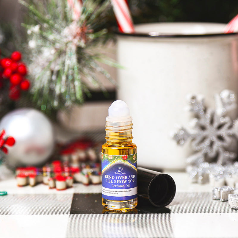 BEND OVER AND I'LL SHOW YOU Perfume Oil