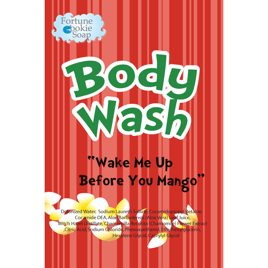 Wake Me Up Before You Mango Body Wash - Fortune Cookie Soap