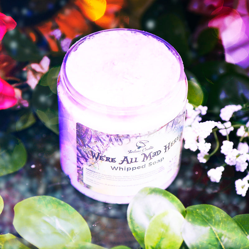 WE'RE ALL MAD HERE Whipped Soap
